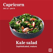 Capricorn (Dec. 22–Jan. 19): Kale Salad