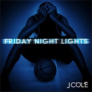 Friday Night Lights (J. Cole, 2010)
