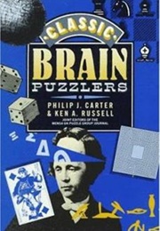 Classic Brain Puzzlers (Philip Carter)