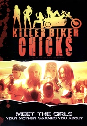 Killer Biker Chicks (2009)