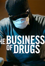 The Business of Drugs (2020)