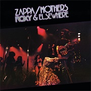 Roxy and Elsewhere (Frank Zappa & the Mothers of Invention, 1974)