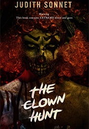 The Clown Hunt (Judith Sonnet)