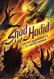 Shad Hadid and the Alchemists of Alexandria (George Jreije)