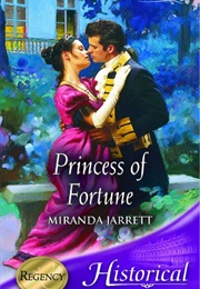 Princess of Fortune (Miranda Jarrett)