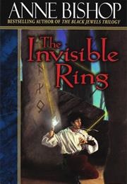The Invisible Ring (Anne Bishop)