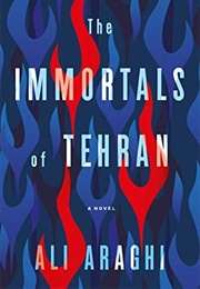 The Immortals of Tehran (Ali Araghi)
