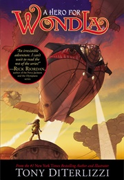 A Hero for Wondla (Tony Diterlizzi)