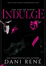 Indulge (Dani René)