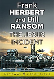 The Jesus Incident (Frank Herbert and Bill Ransom)