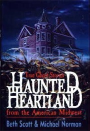 Haunted Heartland (Beth Scott & Michael Norman)