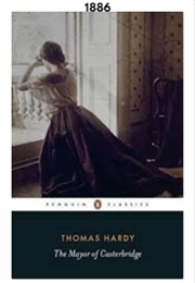 The Mayor of Casterbridge (1886) (Thomas Hardy)