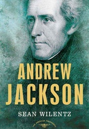 Andrew Jackson (Sean Wilentz)