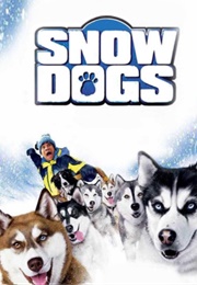 Snow Dogs (2002)