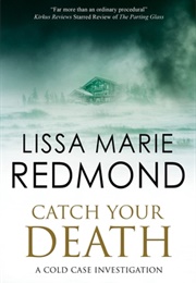 Catch Your Death (Lissa Marie Redmond)