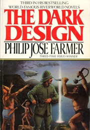 The Dark Design (Philip Jose Farmer)