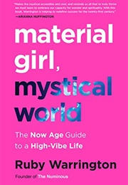Material Girl, Mystical World (Ruby Warrington)