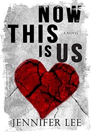 Now This Is Us (Jennifer Lee)
