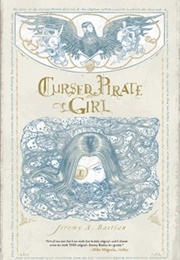 Cursed Pirate Girl (Jeremy A. Bastian)
