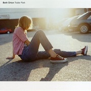 Trailer Park - Beth Orton