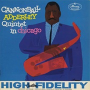 Cannonball Adderley Quintet in Chicago (Cannonball Adderley, 1959)
