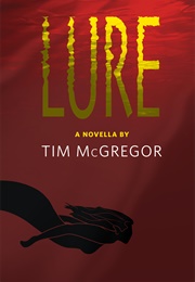 Lure (Tim McGregor)