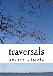 Traversals (Audrey Dimola)