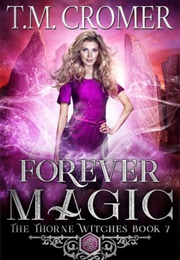 Forever Magic (T.M. Cromer)