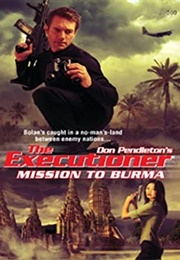 Mission to Burma (Don Pendleton)