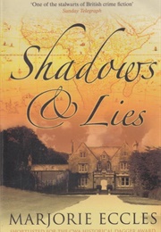 Shadows and Lies (Marjorie Eccles)