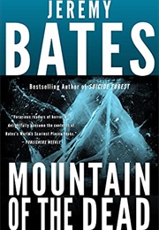 Mountain of the Dead (Jeremy Bates)