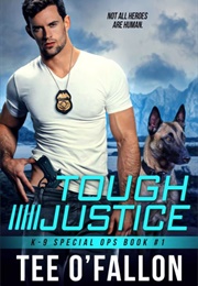 Tough Justice (Tee O'fallon)