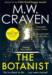 The Botanist (M.W. Craven)