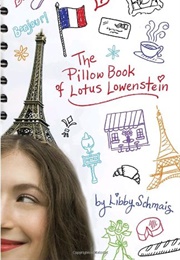 The Pillow Book of Lotus Lowenstein (Libby Schmais)