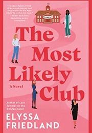 The Most Likely Club (Elyssa Friedland)