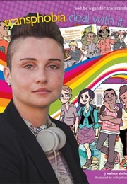 Transphobia: Deal With It (J. Wallace Skelton)