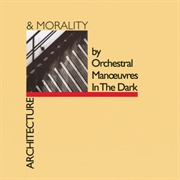 Architecture and Morality - Orchestral Manoeuvres in the Dark