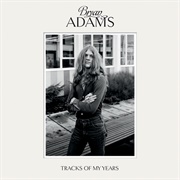 Tracks of My Years (Bryan Adams, 2014)