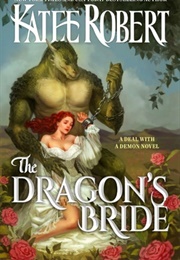 The Dragon&#39;s Bride (Katee Robert)