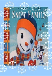The Snow Family (Daniel Kirk)