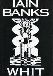 Whit (Iain Banks)