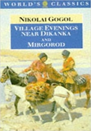 Village Evenings Near Dinkaka and Mirgorod (Gogol)