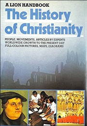 The Lion History of Christianity (Various)