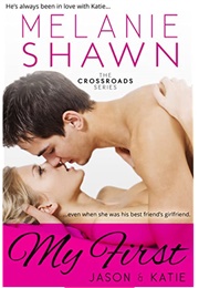 My First (Melanie Shawn)