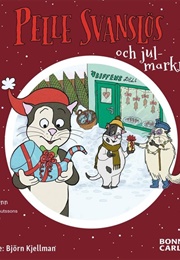 Pelle Svanslös Och Julmarknaden (Åsa Rönn, Michael Rönn, Gösta Knutsson)