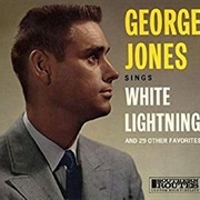 'White Lightning' by George Jones