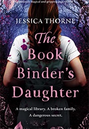 The Bookbinder's Daughter (Jessica Thorne)