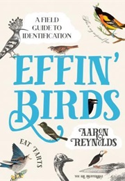Effin' Birds (Aaron Reynolds)