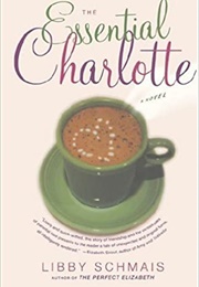 The Essential Charlotte (Libby Schmais)