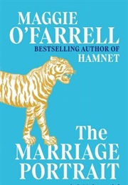 The Marriage Portrait (Maggie O&#39;farrell)
